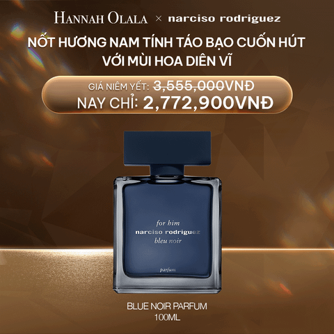  DEAL 42: NƯỚC HOA NAM NARCISO RODRIGUEZ FOR HIM BLEU NOIR PARFUM 100ML 