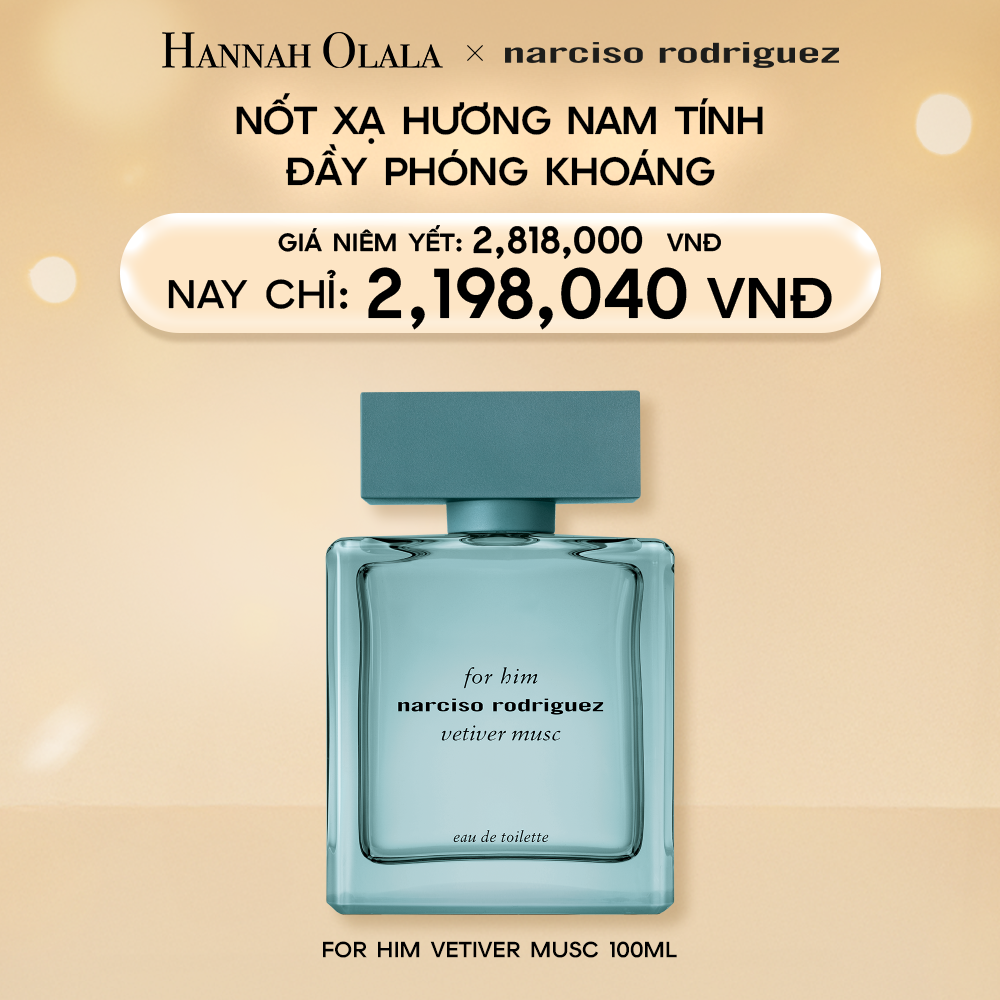  E31_DEAL 17.1: NƯỚC HOA NAM NARCISO RODRIGUEZ FOR HIM VETIVER MUSC 100ML 
