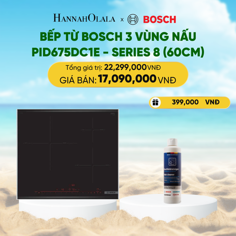  BẾP TỪ BOSCH 3 VÙNG NẤU PID675DC1E - SERIES 8 (60CM) 
