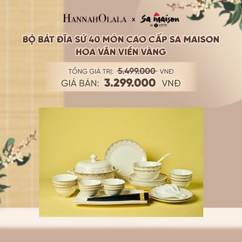  BỘ BÁT ĐĨA SỨ 40 MÓN CAO CẤP SA MAISON HOA VĂN VIỀN VÀNG - DEAL 6 - A1823 