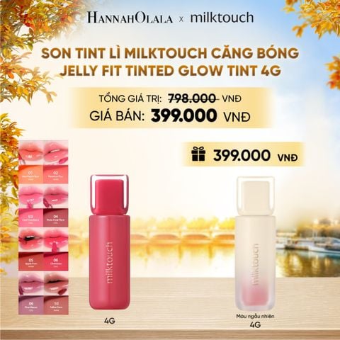 SON MILK TOUCH JELLY FIT TINTED GLOW TINT (MUA 1 TẶNG 1) - DEAL 9 - E1831 