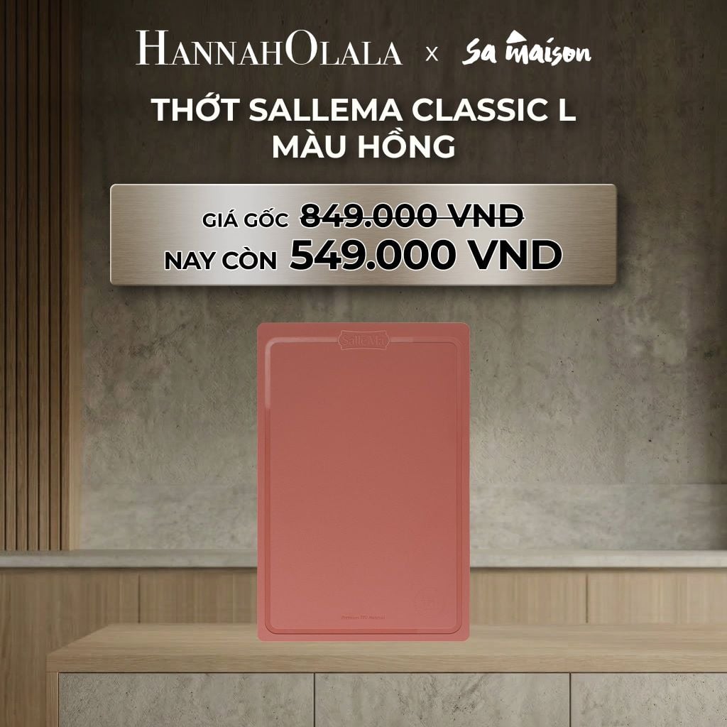  DEAL 7: THỚT SALLEMA CLASSIC L 