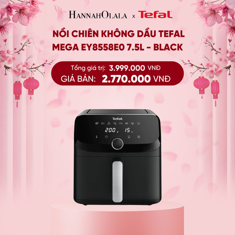  DEAL 1.1: NỒI CHIÊN KHÔNG DẦU TEFAL MEGA EY8558E0 7.5L - BLACK 