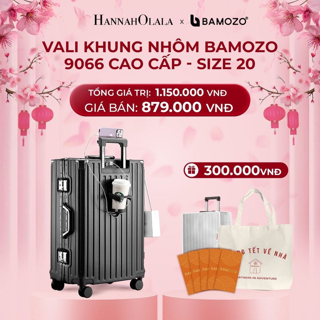  DEAL 2: VALI BAMOZO KHUNG NHÔM 9066 BẢN CAO CẤP (TẶNG BỌC VALI CC TRONG SUỐT + TỆP LÌ XÌ TẾT + TÚI TOTE) 