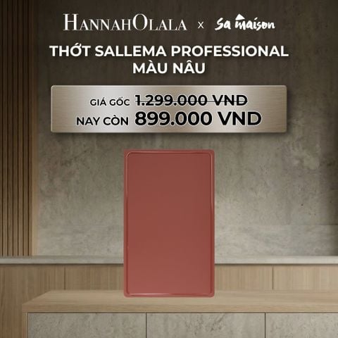  DEAL 8: THỚT SALLEMA PROFESSIONAL - NÂU 