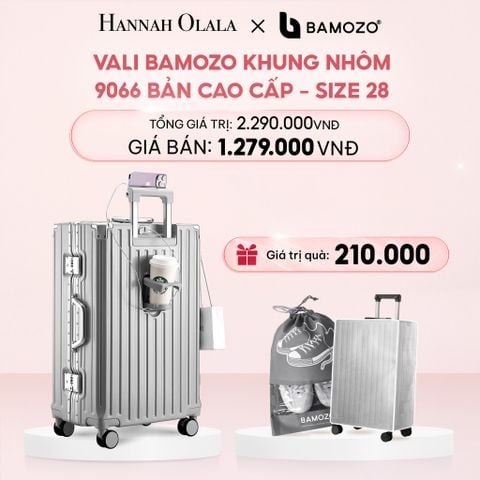  E4_DEAL 1: VALI BAMOZO KHUNG NHÔM 9066 BẢN CAO CẤP (TẶNG BỌC VALI CC TRONG SUỐT + TÚI ĐỰNG GIÀY) 