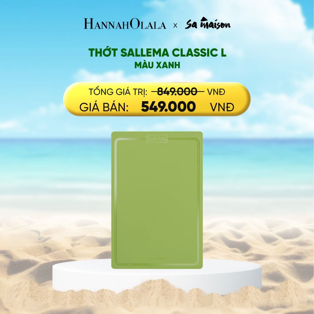  DEAL 7: THỚT SALLEMA CLASSIC L 