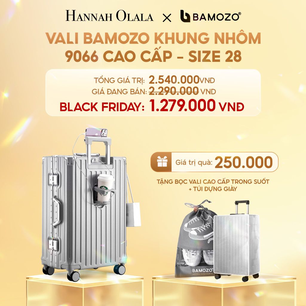  DEAL 2: VALI BAMOZO KHUNG NHÔM 9066 BẢN CAO CẤP (TẶNG BỌC VALI CC TRONG SUỐT + TÚI ĐỰNG GIÀY) 