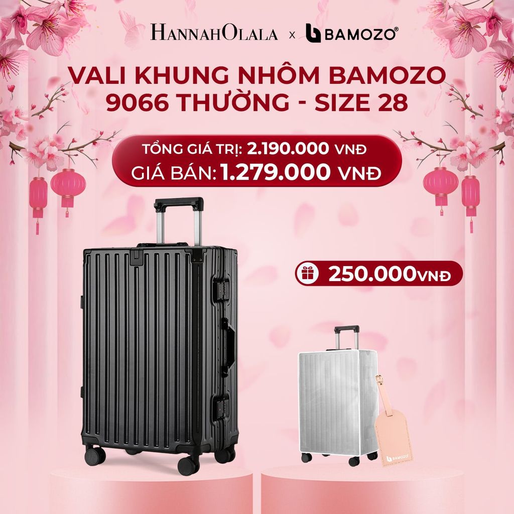  DEAL 3: VALI BAMOZO KHUNG NHÔM 9066 BẢN THƯỜNG (TẶNG BỌC VALI TRONG SUỐT + TAG HÀNH LÝ DA) 