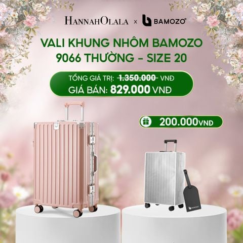  E1509_DEAL 3: VALI BAMOZO KHUNG NHÔM 9066 BẢN THƯỜNG (TẶNG BỌC VALI TRONG SUỐT + TAG HÀNH LÝ DA) 