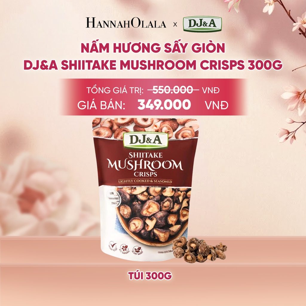  NẤM HƯƠNG SẤY GIÒN DJ&A SHIITAKE MUSHROOM CRISPS 300G - DEAL 1 - A60 