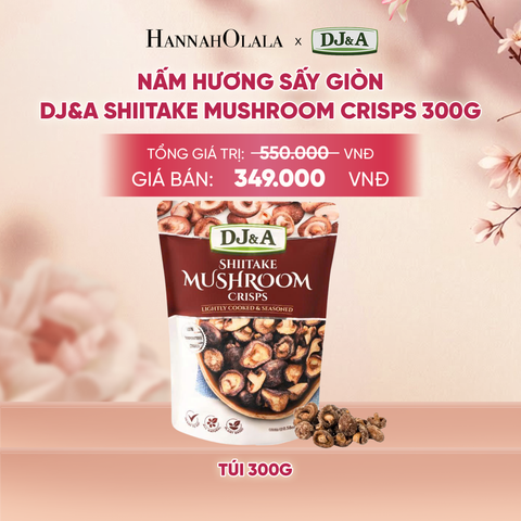 NẤM HƯƠNG SẤY GIÒN DJ&A SHIITAKE MUSHROOM CRISPS 300G - DEAL 1 - A60 