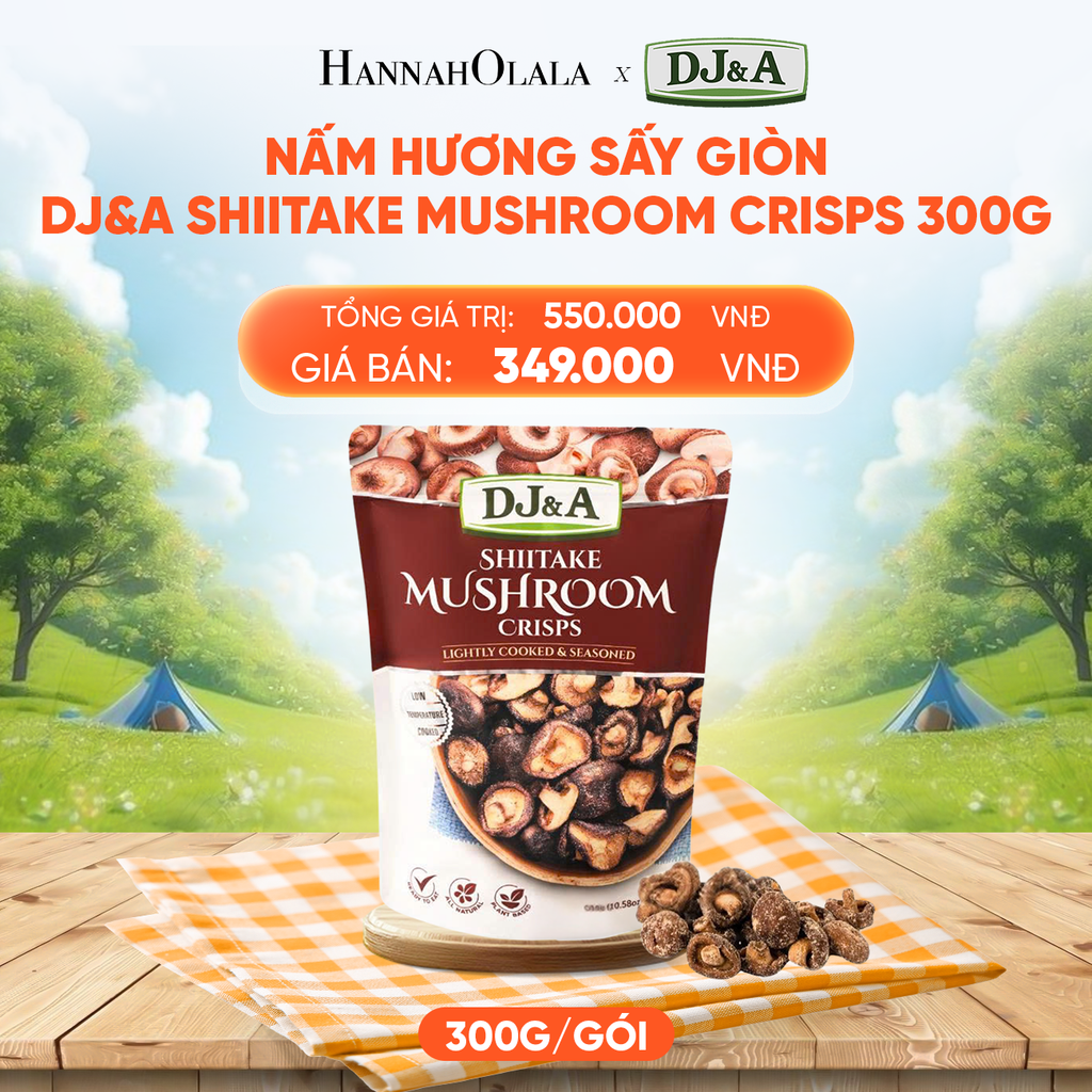  NẤM HƯƠNG SẤY GIÒN DJ&A SHIITAKE MUSHROOM CRISPS 300G - DEAL 1 