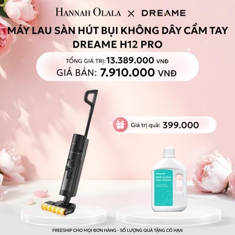  E47: DEAL 10: MÁY LAU SÀN HÚT BỤI KHÔNG DÂY CẦM TAY DREAME H12 PRO - BẢN QUỐC TẾ - BH 24 THÁNG 