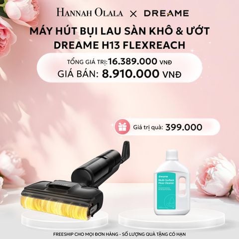  E48: DEAL 11: MÁY HÚT BỤI LAU SÀN KHÔ & ƯỚT DREAME H13 FLEXREACH - BẢN QUỐC TẾ - BẢO HÀNH 24 THÁNG 