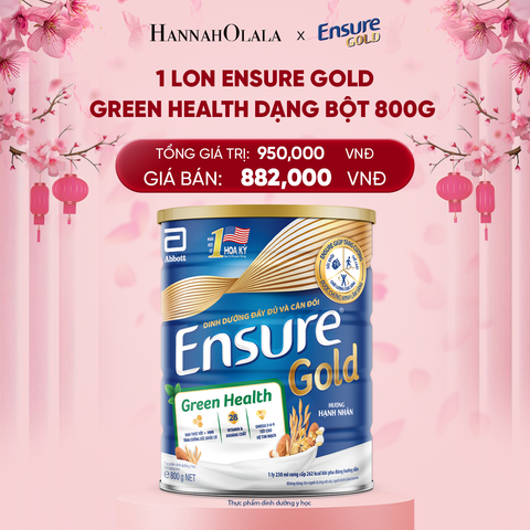  DEAL 3: 1 LON ENSURE GOLD GREEN HEALTH DẠNG BỘT 800G 