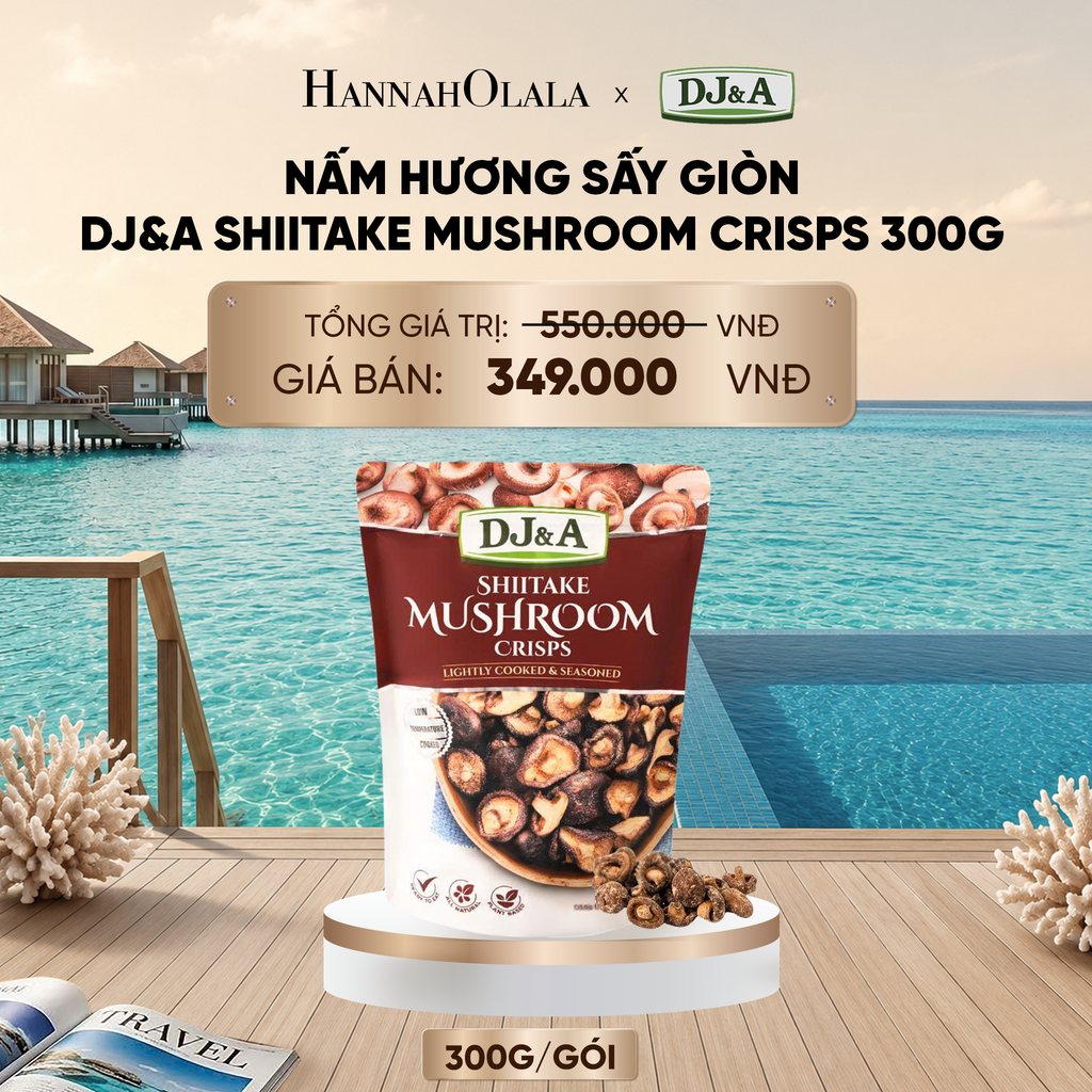  NẤM HƯƠNG SẤY GIÒN DJ&A SHIITAKE MUSHROOM CRISPS 300G - DEAL 1 