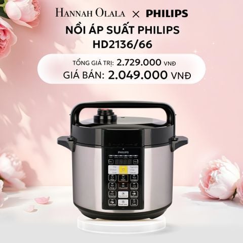  E69: DEAL 16: NỒI ÁP SUẤT PHILIPS HD2136/66 