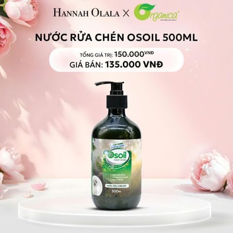  E171: DEAL 8: NƯỚC RỬA CHÉN OSOIL 500ML 