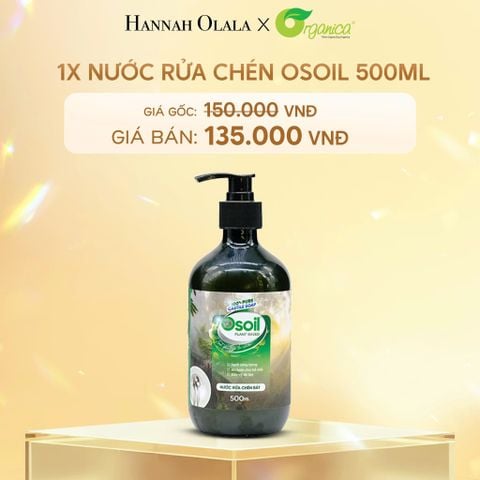  C861_DEAL 7: NƯỚC RỬA CHÉN OSOIL 500ML 