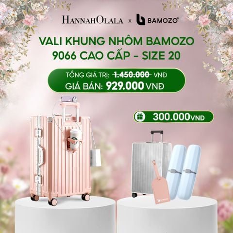  E1527_DEAL 2: VALI BAMOZO KHUNG NHÔM 9066 BẢN CAO CẤP (TẶNG BỌC VALI CC TRONG SUỐT + THẺ TAG DA CHỐNG THẤT LẠC + 2 HỘP ĐỰNG BÀN CHẢI ) 