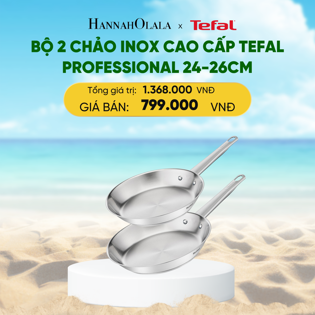  BỘ 2 CHẢO INOX CAO CẤP TEFAL PROFESSIONAL 24-26CM 