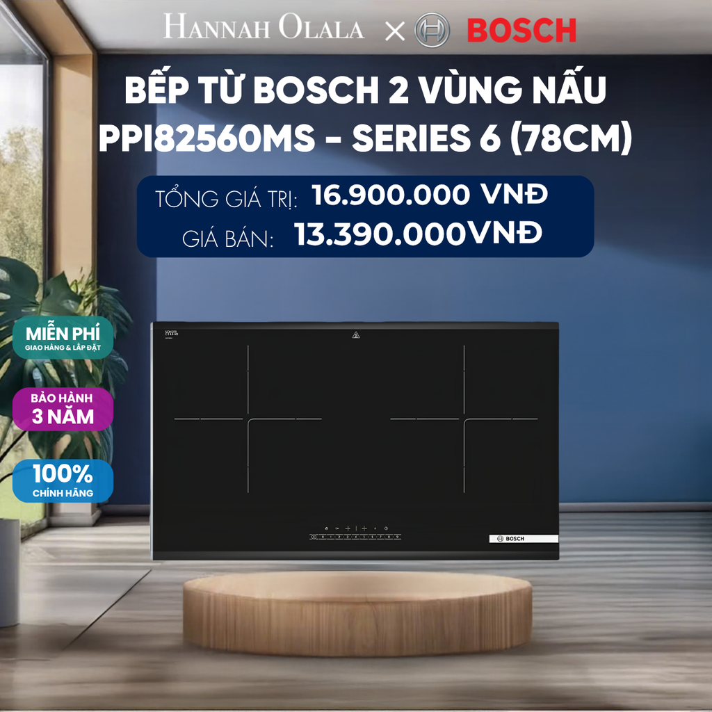 BẾP TỪ BOSCH 2 VÙNG NẤU PPI82560MS - SERIES 6 (78CM) 