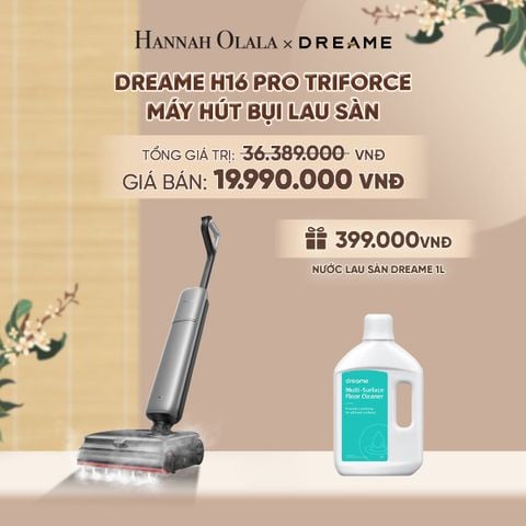  DREAME H16 PRO TRIFORCE MÁY HÚT BỤI LAU SÀN HƠI NƯỚC 200ºC - GIẶT NÓNG 90°C - LAU SÀN VỚI BỌT CHUYÊN SÂU - BH 24 THÁNG - A1178 