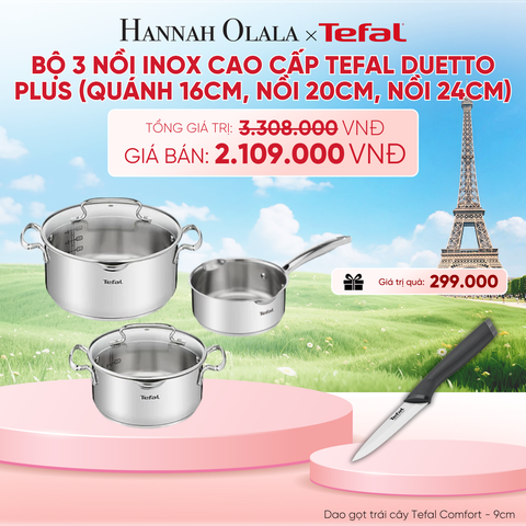  BỘ 3 NỒI INOX CAO CẤP TEFAL DUETTO PLUS (QUÁNH 16CM, NỒI 20CM, NỒI 24CM) - B256 