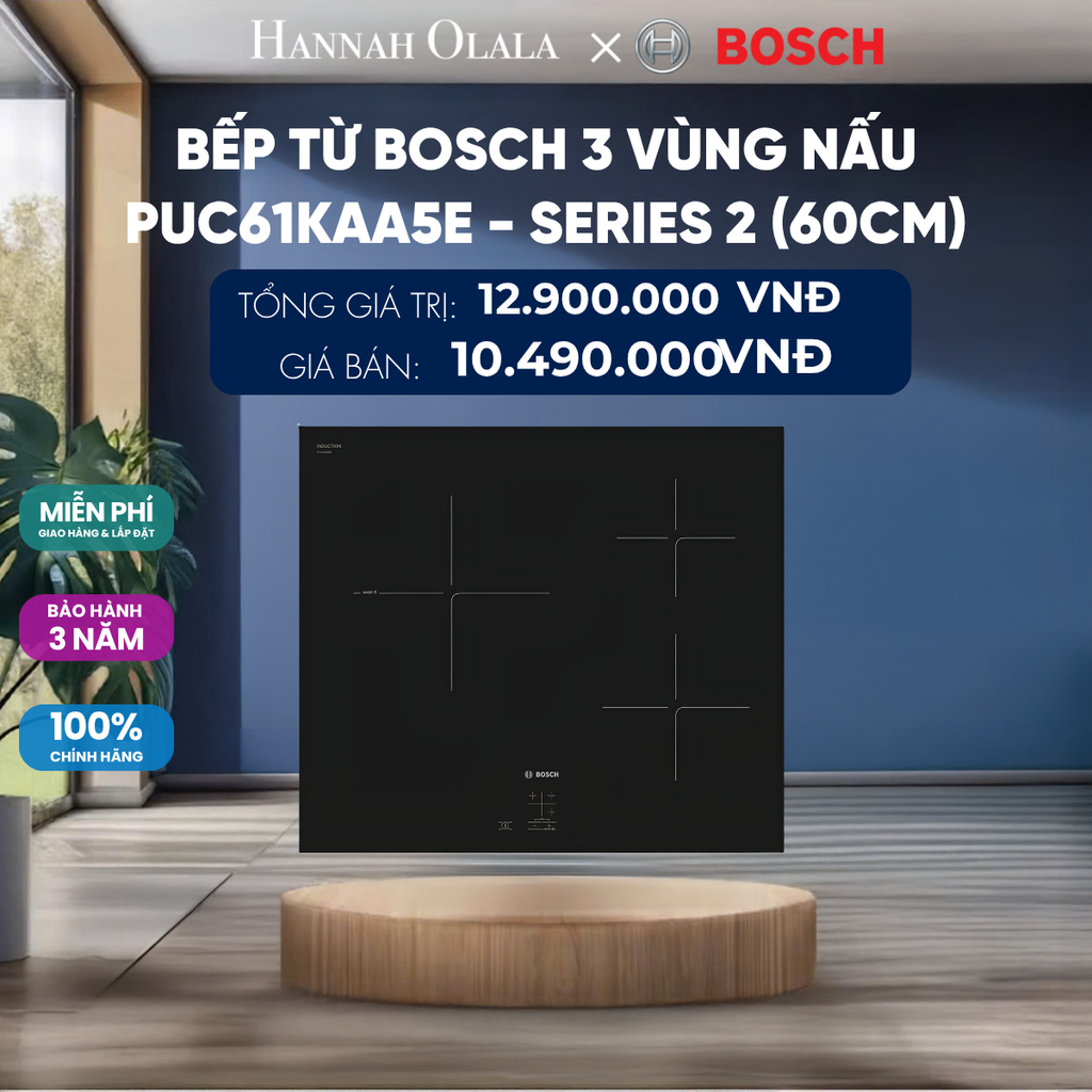  BẾP TỪ BOSCH 3 VÙNG NẤU PUC61KAA5E - SERIES 2 (60CM) 