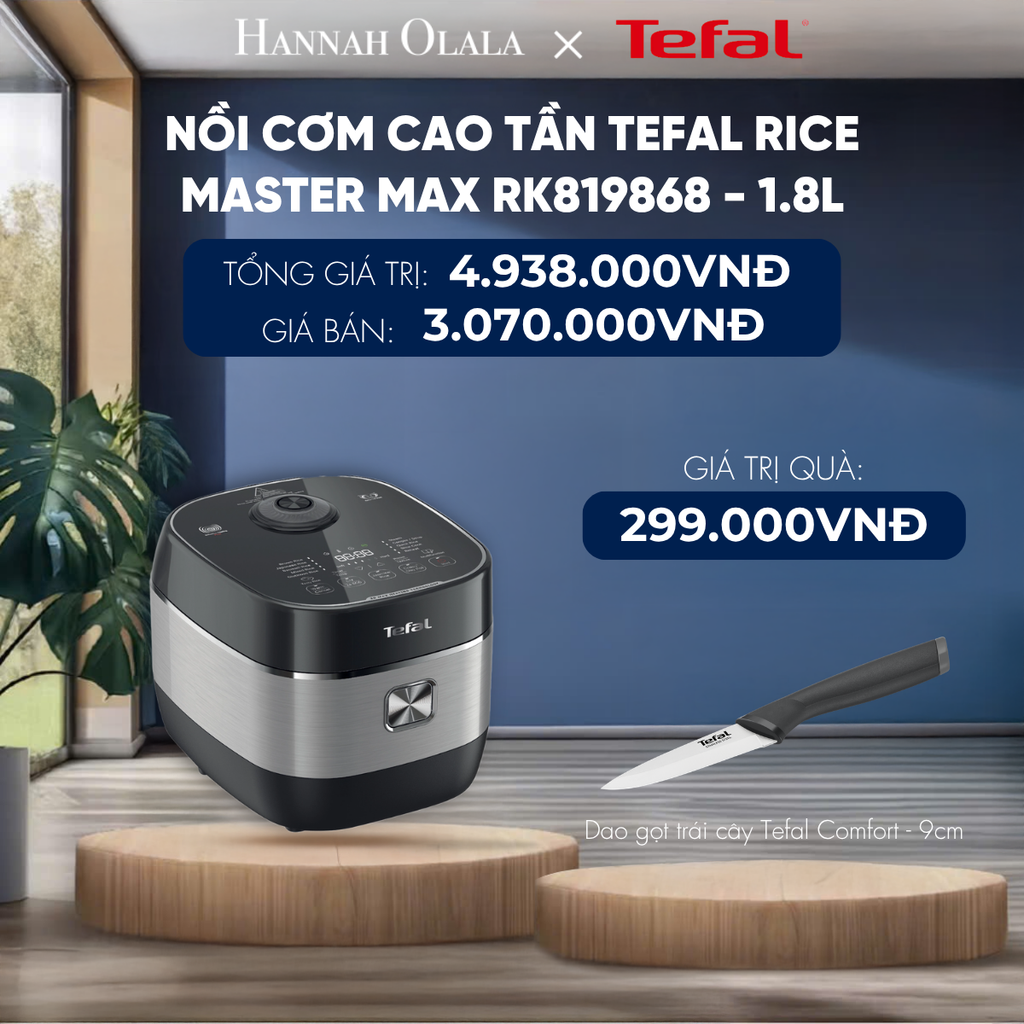  NỒI CƠM CAO TẦN TEFAL RICE MASTER MAX RK819868 -1.8L - DEAL 22 