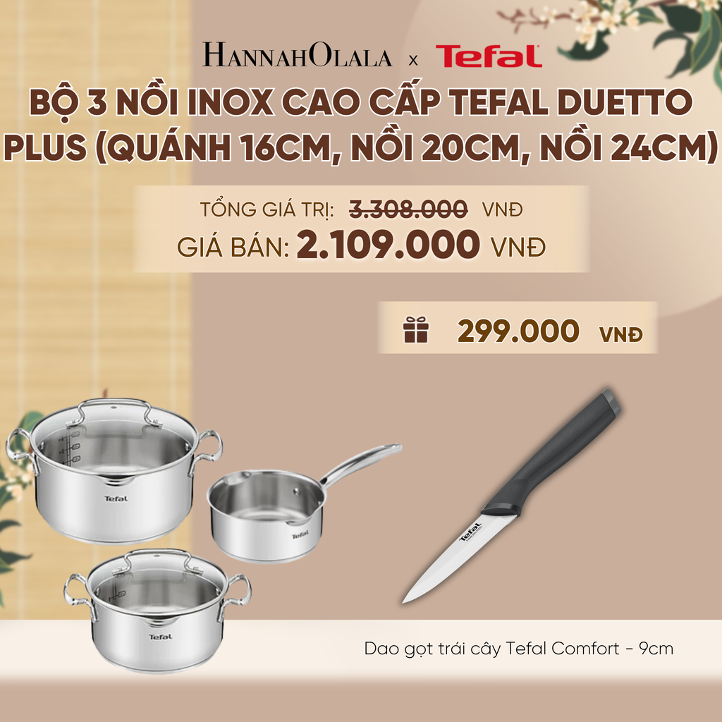  BỘ 3 NỒI INOX CAO CẤP TEFAL DUETTO PLUS (QUÁNH 16CM, NỒI 20CM, NỒI 24CM) - A627 