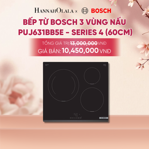  BẾP TỪ BOSCH 3 VÙNG NẤU PUJ631BB5E - A2264 