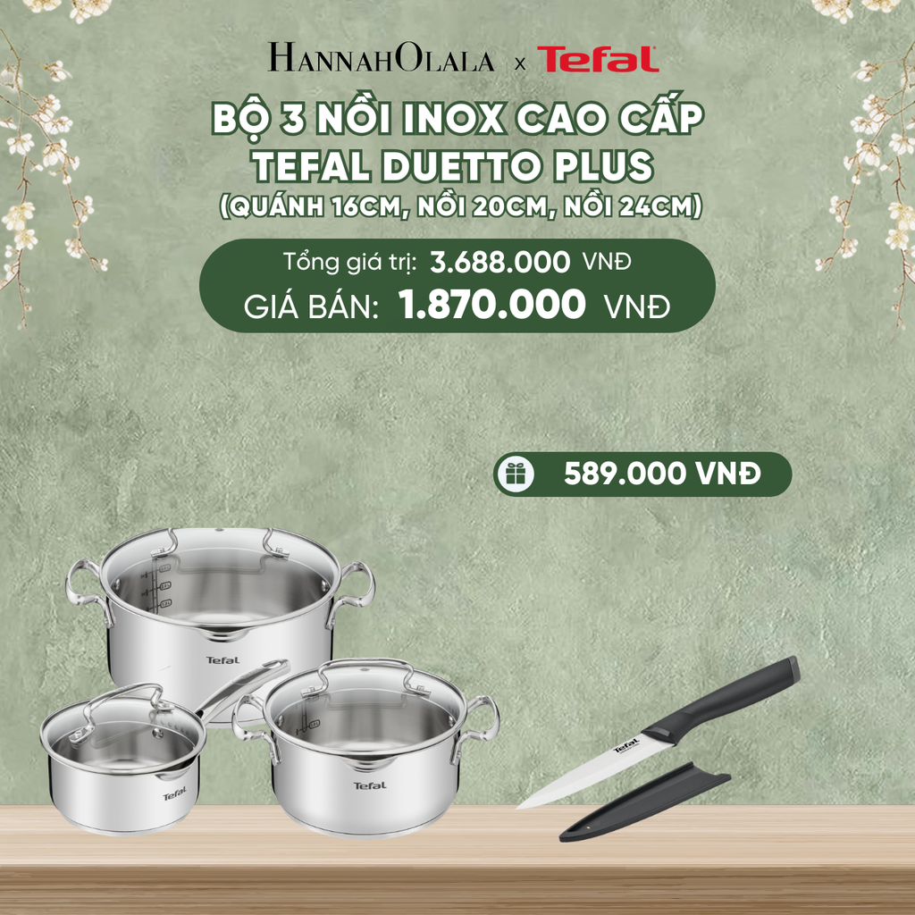  DEAL 9: BỘ 3 NỒI INOX CAO CẤP TEFAL DUETTO PLUS (QUÁNH 16CM, NỒI 20CM, NỒI 24CM) 