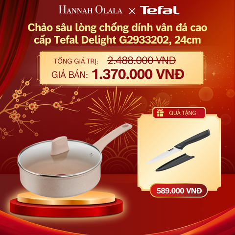 DEAL 9.2: CHẢO SÂU LÒNG CHỐNG DÍNH VÂN ĐÁ CAO CẤP TEFAL DELIGHT G2933202, 24CM 