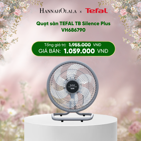  E287_DEAL 17: QUẠT SÀN TEFAL TB SILENCE PLUS VH686790 