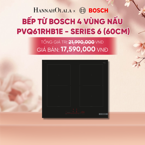  BẾP TỪ BOSCH 4 VÙNG NẤU PVQ61RHB1E - A2265 
