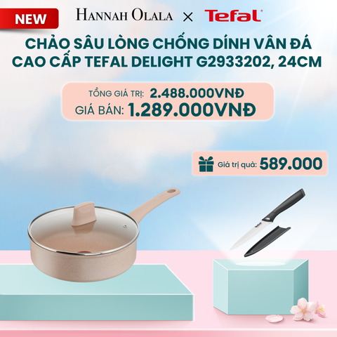  DEAL 18: CHẢO SÂU LÒNG CHỐNG DÍNH VÂN ĐÁ CAO CẤP TEFAL DELIGHT G2933202, 24CM 