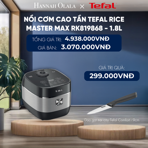  NỒI CƠM CAO TẦN TEFAL RICE MASTER MAX RK819868 -1.8L 