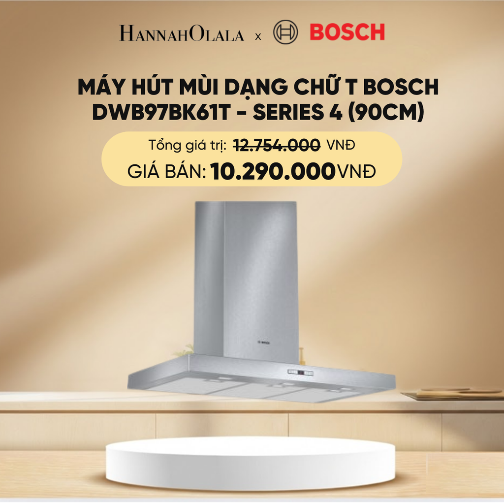  DEAL 24: MÁY HÚT MÙI DẠNG CHỮ T BOSCH DWB97BK61T - SERIES 4 (90CM) 
