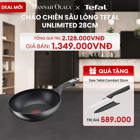  DEAL 19: CHẢO CHIÊN SÂU LÒNG TEFAL UNLIMITED 28CM 