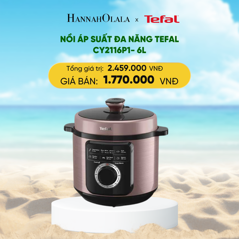 DEAL 25: NỒI ÁP SUẤT ĐA NĂNG TEFAL CY2116P1- 6L 