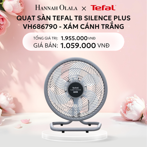  E300: DEAL 22: QUẠT SÀN TEFAL TB SILENCE PLUS VH686790 - XÁM CÁNH TRẮNG 