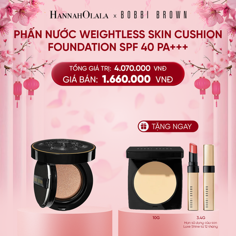  E7_DEAL 3: PHẤN NƯỚC WEIGHTLESS SKIN CUSHION FOUNDATION SPF 40 PA+++ 
