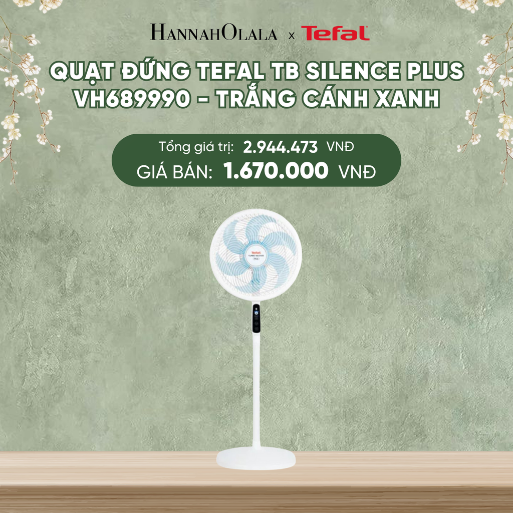  DEAL 13.1: QUẠT ĐỨNG TEFAL TB SILENCE PLUS VH689690 