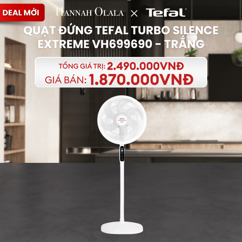  DEAL 22: QUẠT ĐỨNG TEFAL TURBO SILENCE EXTREME VH699690 - TRẮNG 