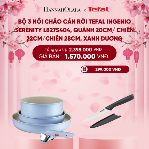  DEAL 12: BỘ 3 NỒI CHẢO CÁN RỜI TEFAL INGENIO SERENITY L827S404, QUÁNH 20CM/ CHIÊN 22CM/CHIÊN 28CM 