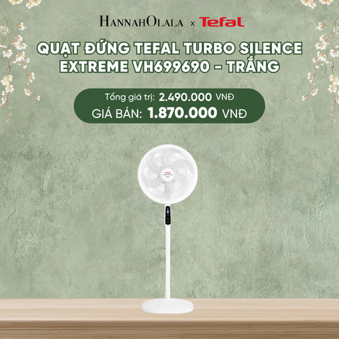  DEAL 13.2: QUẠT ĐỨNG TEFAL TURBO SILENCE EXTREME VH699690 - TRẮNG 