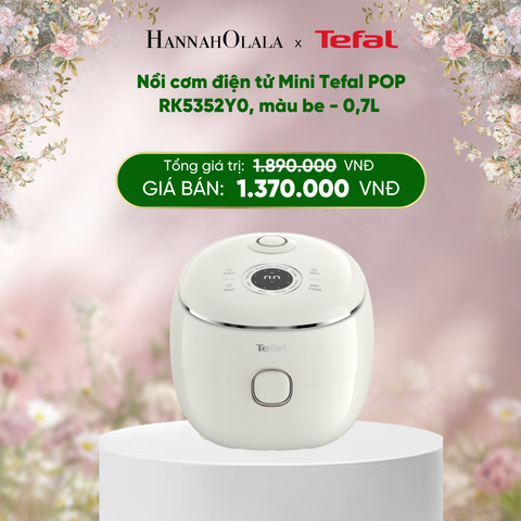  E280_DEAL 23: NỒI CƠM ĐIỆN TỬ MINI TEFAL POP RK5352Y0, 0.7L 