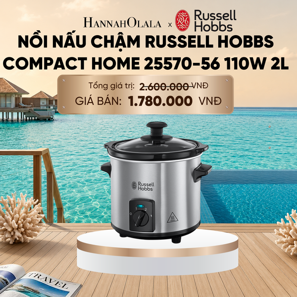  NỒI NẤU CHẬM RUSSELL HOBBS COMPACT HOME 25570-56 110W 2L MÀU THÉP KHÔNG GỈ_ D1117 